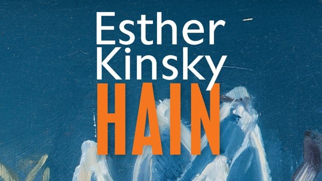 Esther Kinskys Buch "Hain".