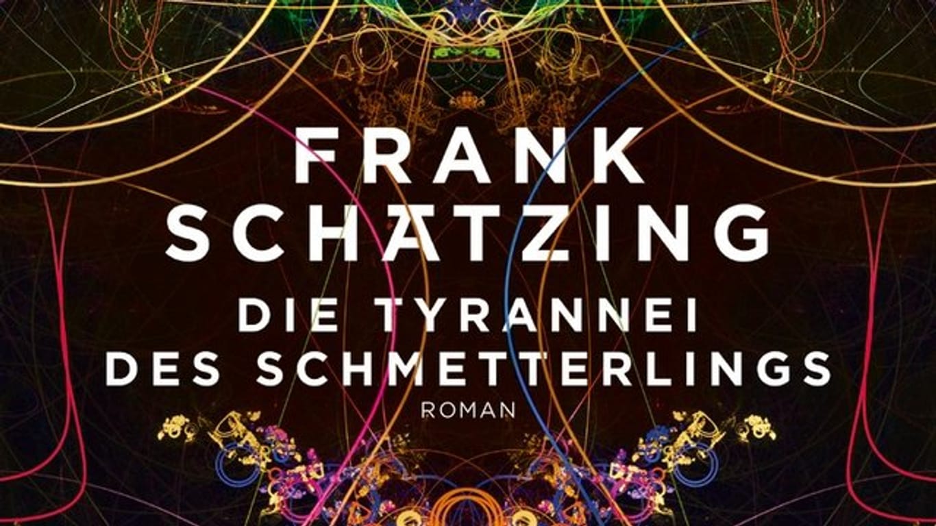 "Die Tyrannei des Schmetterlings" - ein Thriller von Frank Schätzing.