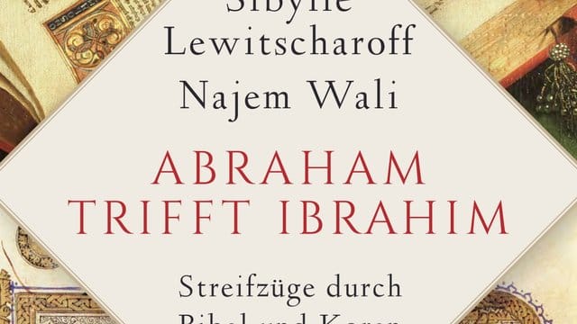 Streifzüge durch Bibel und Koran: "Abraham trifft Ibrahim".