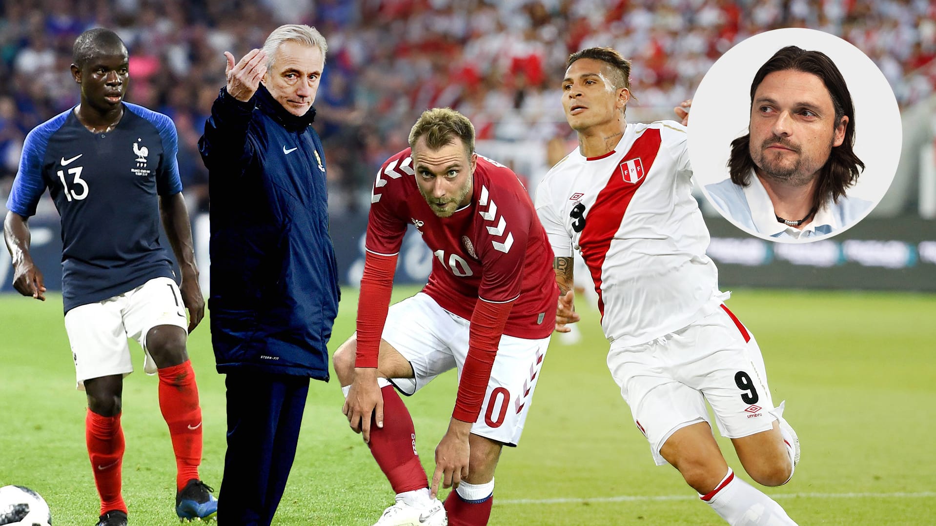 Für t-online.de-Experte Lutz Pfannenstiel die Protagonisten ihrer Teams (v. l.): Frankreichs N'Golo Kanté, Australien-Trainer Bert van Marwijk, der dänische Spielmacher Christian Eriksen und Perus Paolo Guerrero.