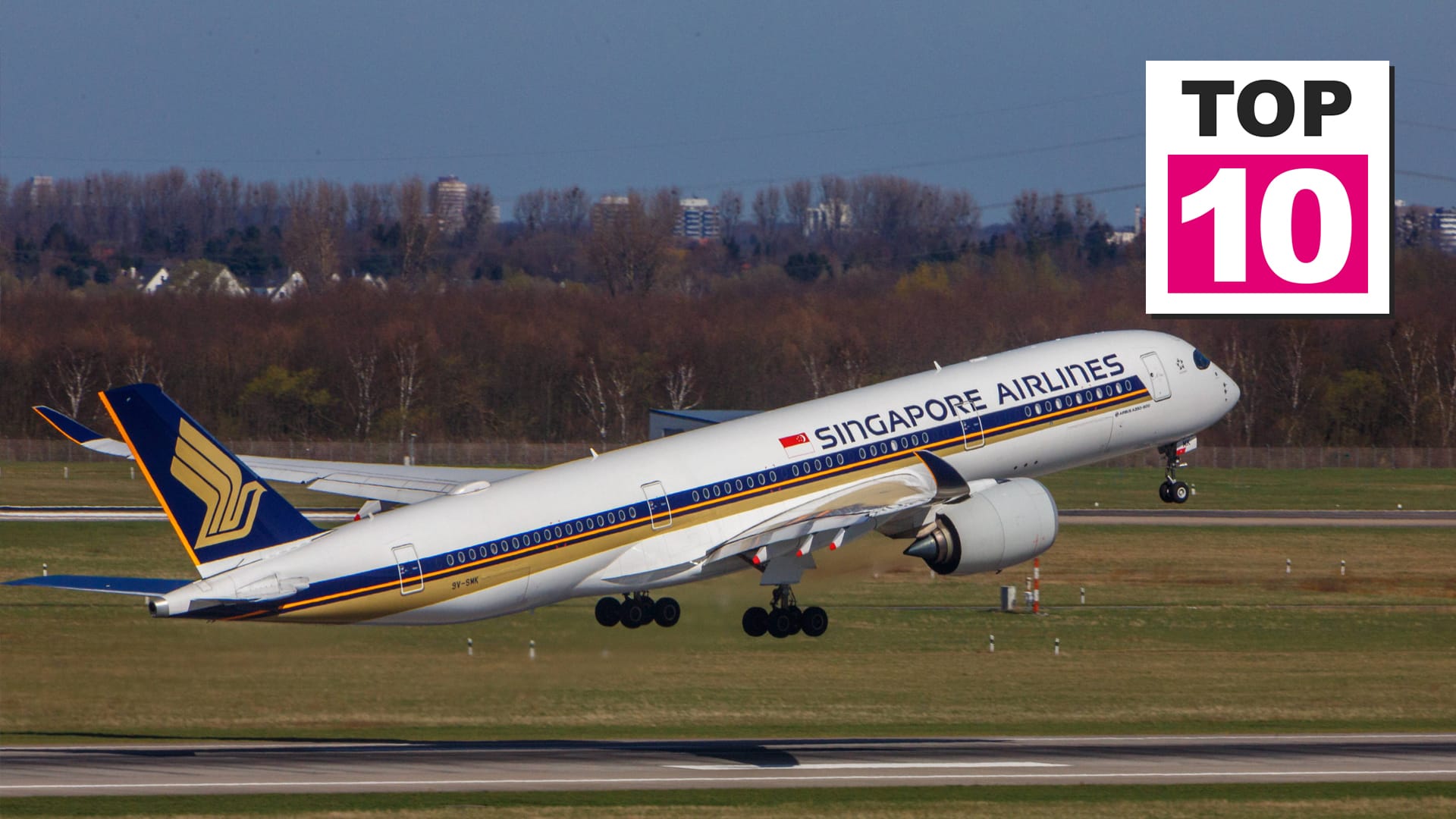 Singapore Airlines Airbus A350-941: Singapore Airlines ist laut Skytrax-Ranking 2018 die beliebteste Fluggesellschaft der Welt.