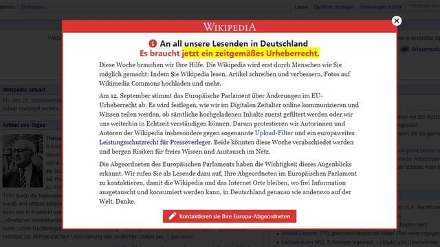 Vorschaltseite der freien Internet-Enzyklopädie Wikipedia, die zum Protest gegen die geplante Reform des europäischen Urheberrechts aufruft. Vorschaltseite der freien Internet-Enzyklopädie Wikipedia, die zum Protest gegen die geplante Reform des europäischen Urheberrechts aufruft.