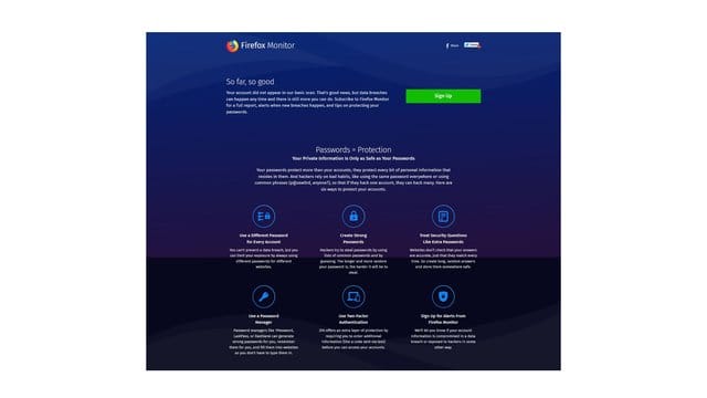 Der Firefox Monitor bietet nicht nur eine Ad-hoc-Abfrage, sondern behält auf Wunsch auch dauerhaft im Blick, ob die eigenen Nutzerkonten vielleicht kompromittiert wurden. Der Firefox Monitor bietet nicht nur eine Ad-hoc-Abfrage, sondern behält auf Wunsch auch dauerhaft im Blick, ob die eigenen Nutzerkonten vielleicht kompromittiert wurden.