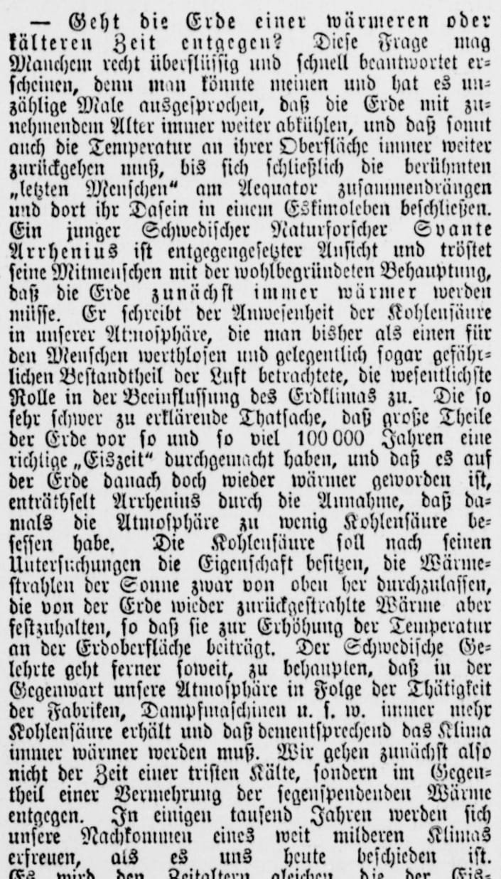 Prognose in der "Berliner Börsen-Zeitung" vom 24. Juni 1899: "In einigen Tausend Jahren werden sich unsere Nachfahren eines weit milderen Klimas erfreuen." Die Zeitungsabteilung der Staatsbibliothek Berlin hat für t-online.de diesen Artikel gefunden.