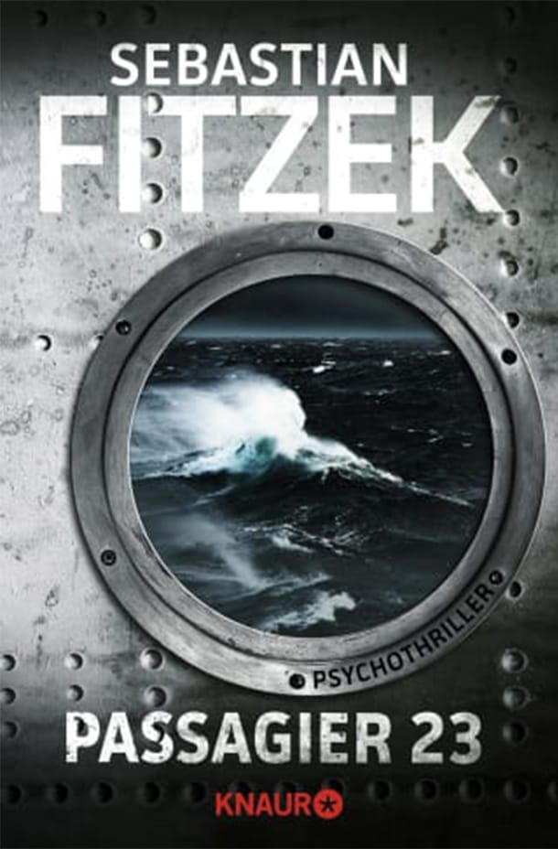 "Passagier 23" von Sebastian Fitzek: Sebastian Fitzek ist bekannt für seine gruseligen und brutalen Storys.