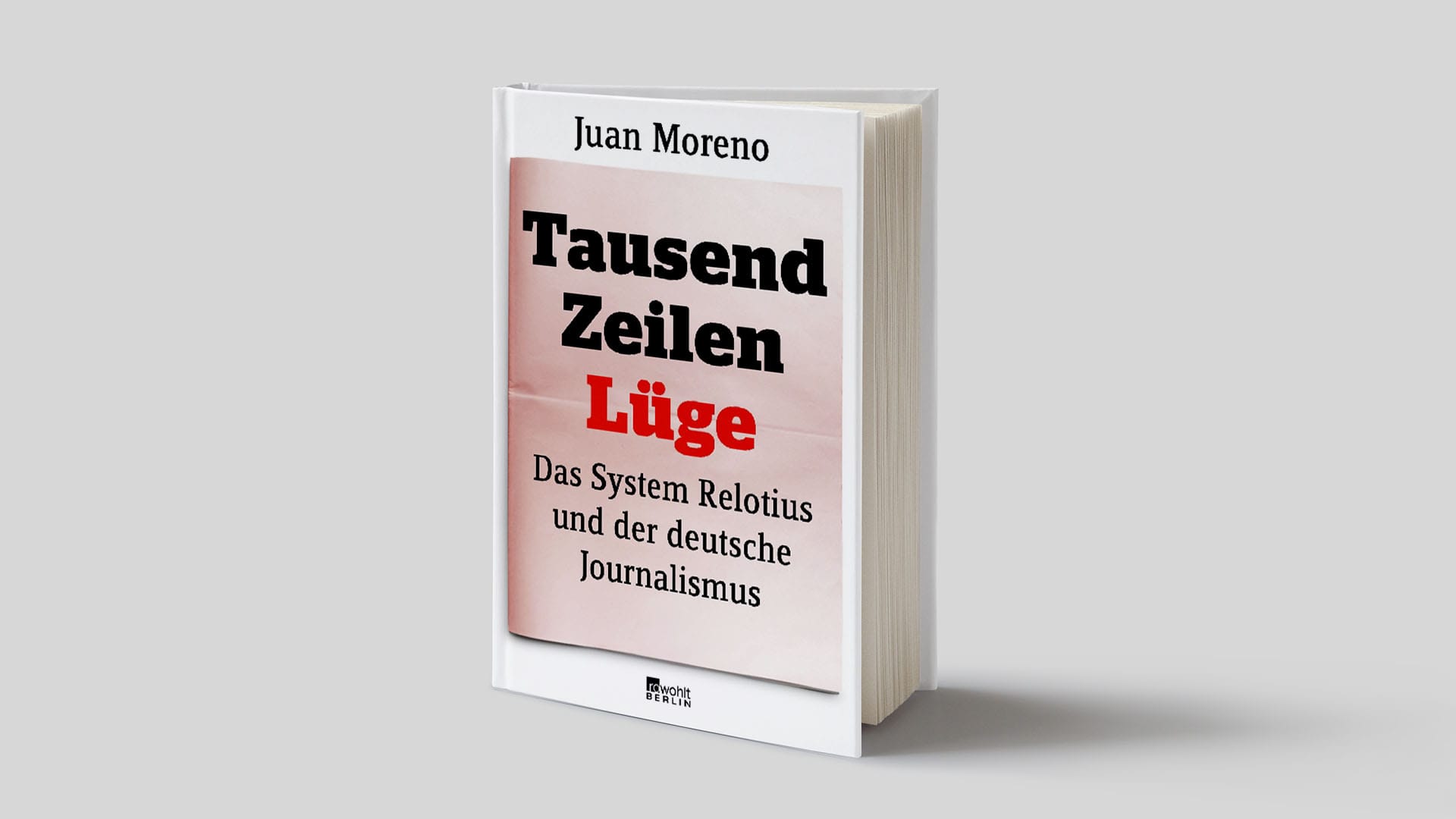 Cover von Juan Moreno - Tausend Zeilen Lüge: Eine Kritik an der modernen Nachrichtenwelt.
