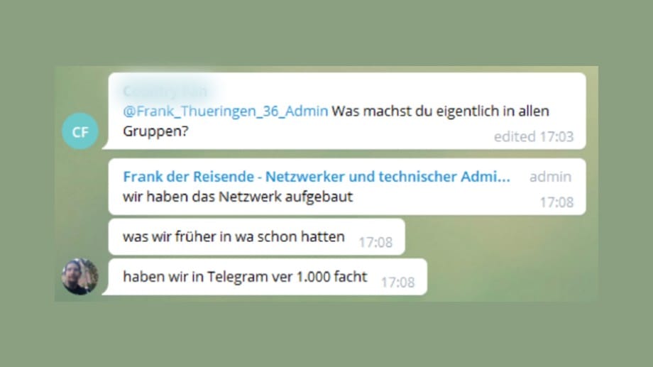 Expansion: Das Netzwerk, das sie früher auf WhatsApp hatten, hätten sie auf Telegram vertausendfacht, schrieb Frank in einer Gruppe.