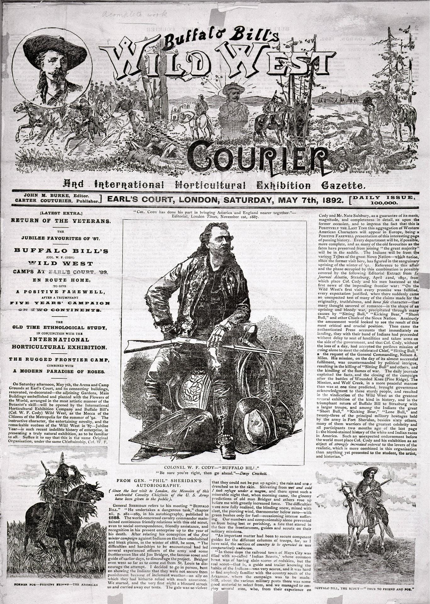 Western-Shows wurden um 1880 populär, und Cody, der die Presse für seine Zwecke zu nutzen wusste und auch die Technik der Plakatwerbung beherrschte, machte sie als Kenner und Star des Westens perfekt.