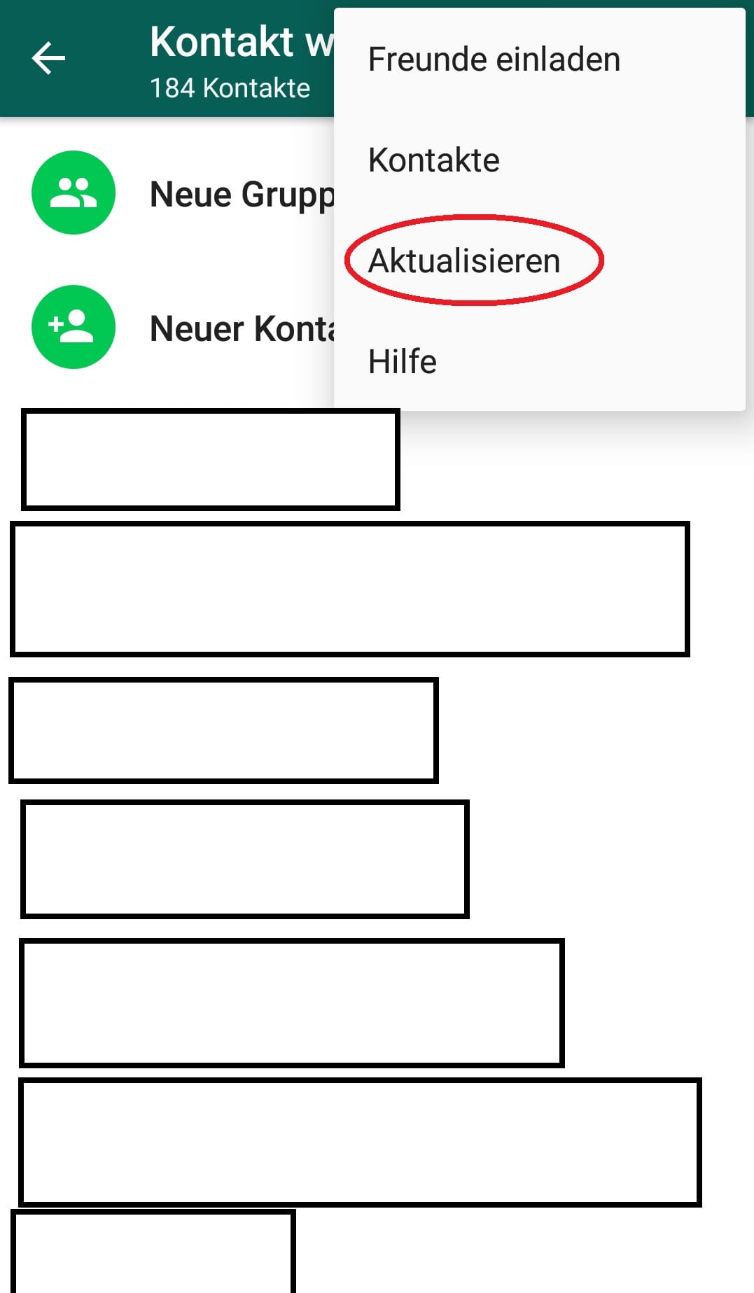 Jetzt erscheint eine Liste mit allen Kontakten. Klicken Sie nun oben rechts auf die drei Punkte und als nächstes auf "Aktualisieren". Jetzt sollte der gewünschte Kontakt in der Liste auftauchen.