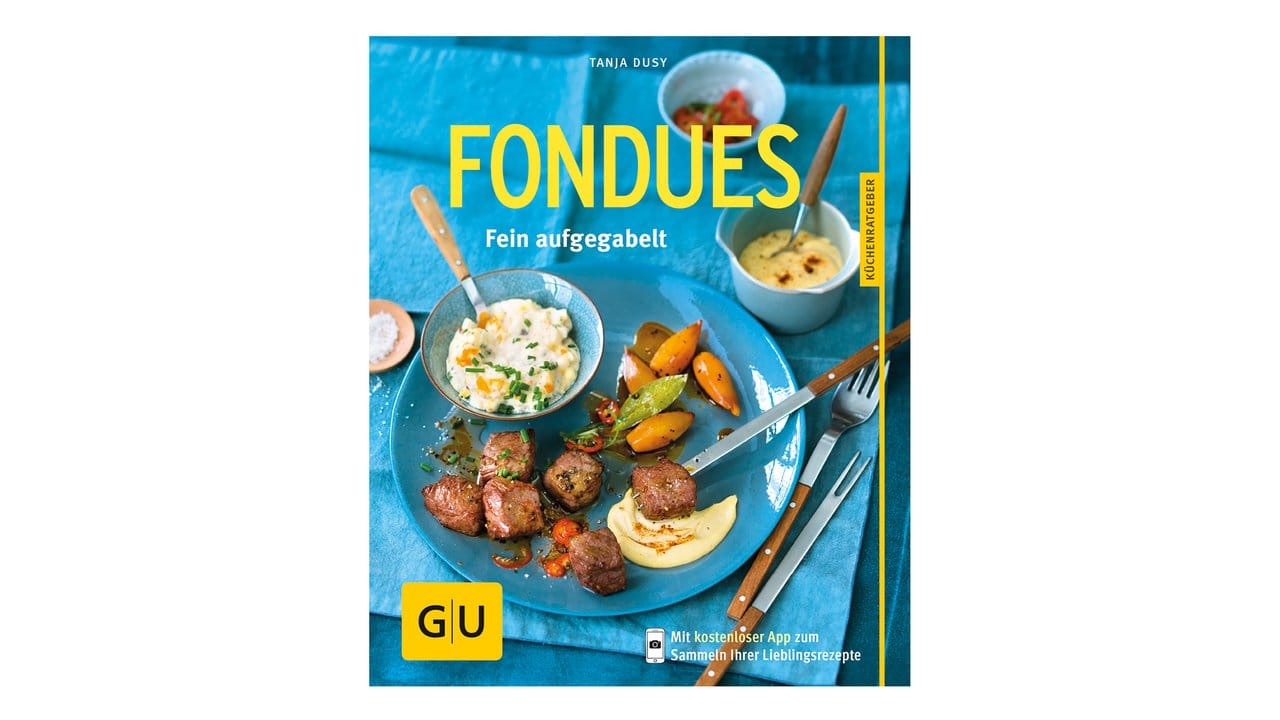 In dem Ratgeber "Fondues - Fein aufgegabelt" verrät Tanja Dusy viele neue spannende Rezeptideen.