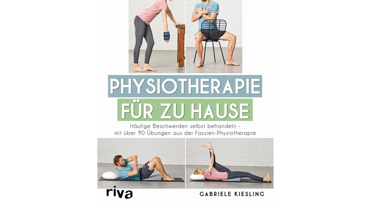Gabriele Kiesling: Physiotherapie für zu Hause: Häufige Beschwerden selbst behandeln.