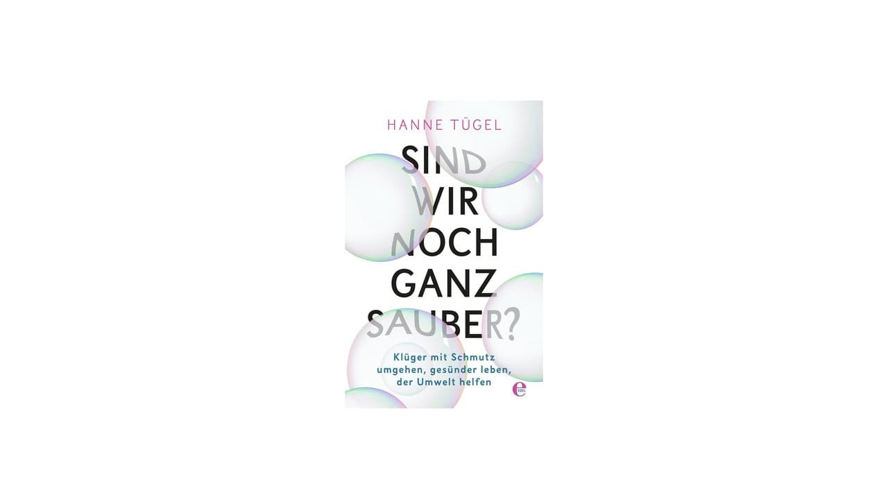 Hanne Tügel: Sind wir noch ganz sauber? - Klüger mit Schmutz umgehen, gesünder leben, der Umwelt helfen, Verlag Edel Books, 2019, 288 Seiten, 17,95 Euro, ISBN: 978-3841906564.