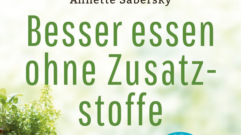 Besser essen ohne Zusatzstoffe, Annette Sabersky, oekom Verlag, 128 Seiten, 16 Euro, ISBN: 978-3-96238-125-7.