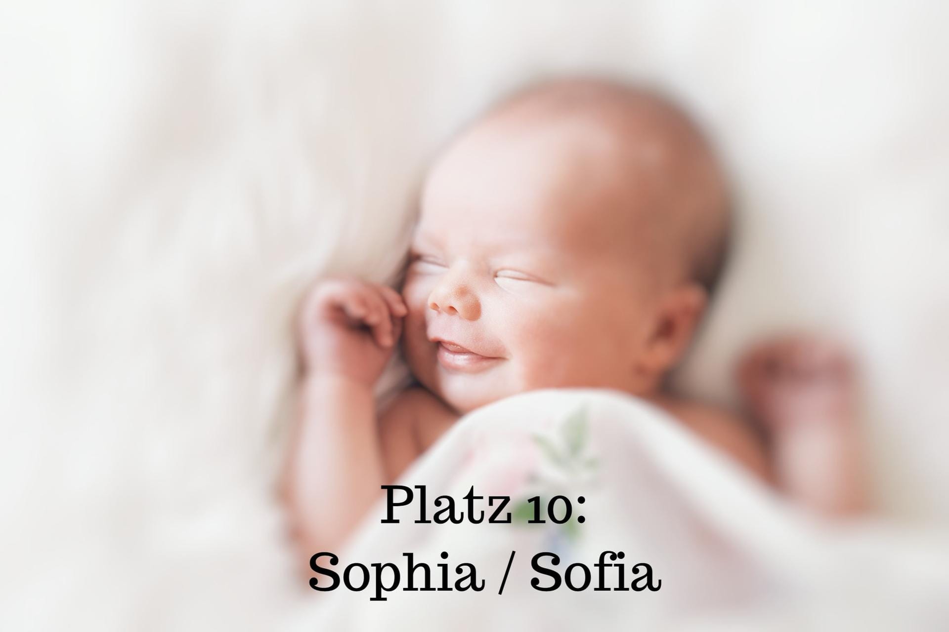 Platz 10: Sophia oder Sofia – Der Name hat einen griechischen Ursprung und bedeutet "die Weise".