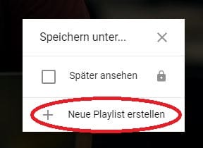 Wenn Sie nun auf den "Speichern"-Button unter einem Video klicken, bietet YouTube die Möglichkeit, eine neue Playlist zu erstellen.