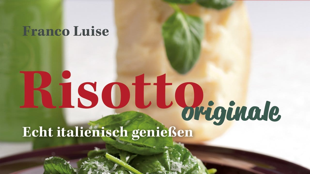 In seinem Kochbuch stellt Franco Luise original itlaienische Risotto-Rezepte vor.