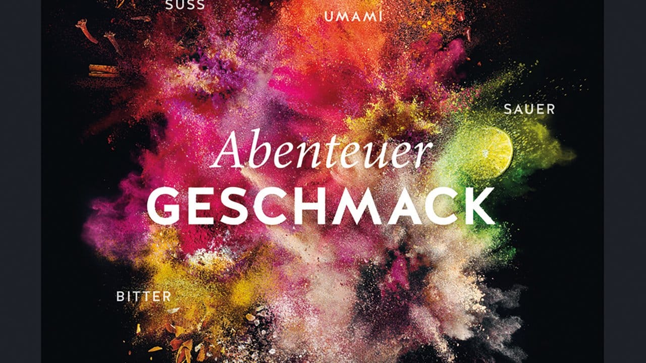 Antje de Vries, Abenteuer Geschmack!, Gräfe und Unzer 2019, 288 Seiten, 29,99 Euro, ISBN 9783833872358. Antje de Vries, Abenteuer Geschmack!, Gräfe und Unzer 2019, 288 Seiten, 29,99 Euro, ISBN 9783833872358.