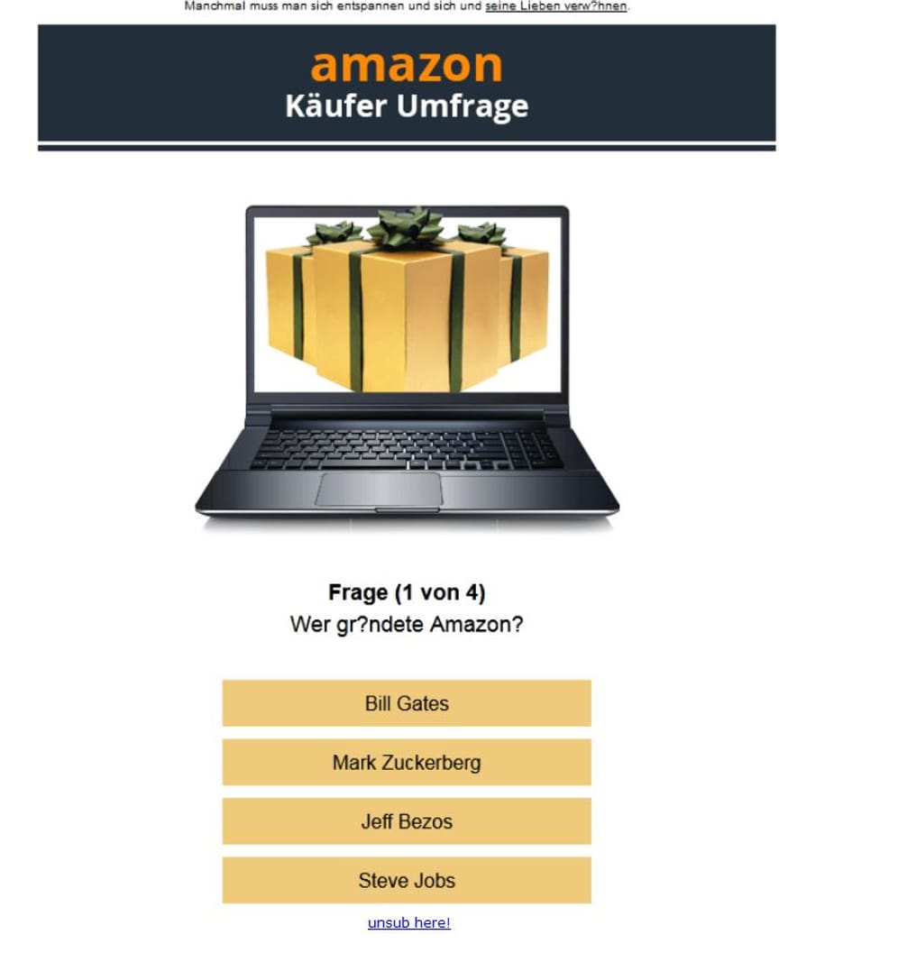 Auch kursieren gerade Gewinnspiele in Namen von Amazon durchs Netz.