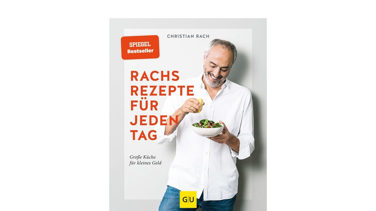 Christian Rach: Rachs Rezepte für jeden Tag.