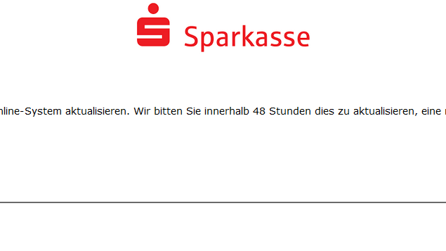 Oft werden die Meldungen im Namen großer Banken oder Unternehmen abgeschickt. Wie z.B. von den Sparkassen.