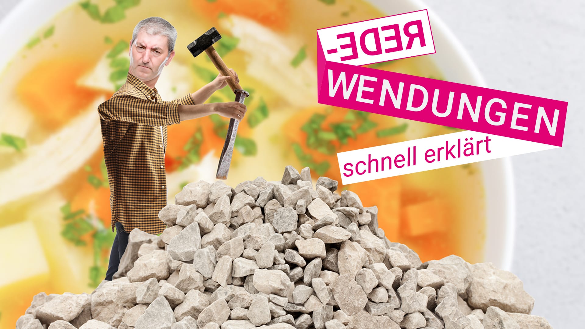 Redewendungen: Wer sich selbst die Suppe einbrockt, muss sie auch auslöffeln.