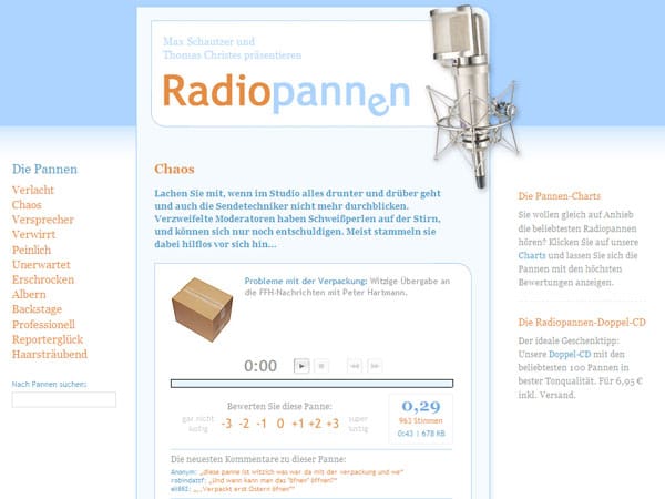 Auf radiopannen.de ist der Name Programm: Auf der Seite lassen sich Pannen wie lustige Versprecher oder Lachanfälle von Moderatoren nachhören.