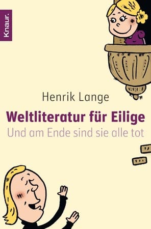 Cover des Buches "Weltliteratur für Eilige" von Henrik Lange, Knaur Verlag