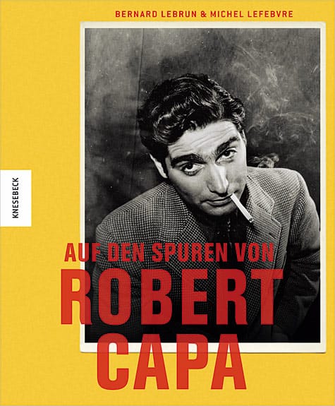 Cover von "Auf den Spuren von Robert Capa" erschienen im Verlag Knesebeck.