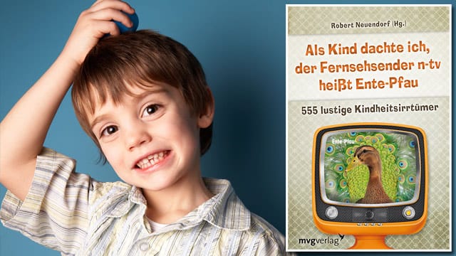 Lustige Kindheitsirrtümer: "Als Kind dachte ich, der Fernsehsender n-tv heißt Ente-Pfau". Lustige Kindheitsirrtümer: "Als Kind dachte ich, der Fernsehsender n-tv heißt Ente-Pfau".