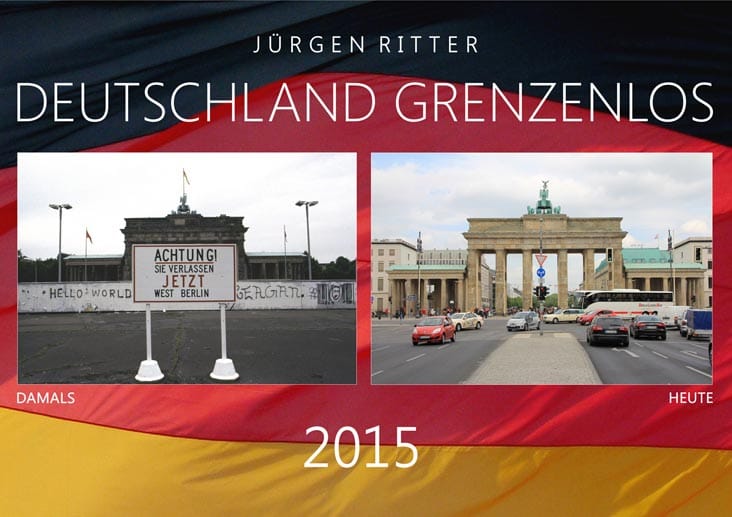 Titelblatt Kalender 2015 "Deutschland Grenzenlos" Titelblatt Kalender 2015 "Deutschland Grenzenlos"
