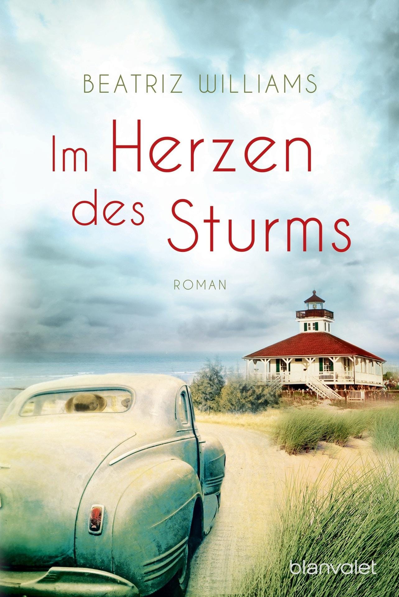 "Im Herzen des Sturm" von Beatriz Williams.