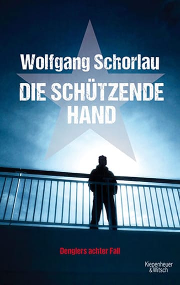 Die schützende Hand by Wolfgang Schorlau