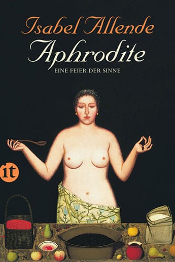 In "Aphrodite – eine Feier der Sinne" wirft Isabel Allende einen Blick auf erotische Geschichten und die aphrodisische Wirkung von Gerüchen und Gewürzen (Insel Verlag 14 Euro).