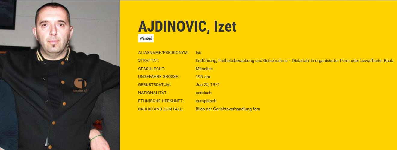 Ajdinovic wird der Entführung, Freiheitsberaubung, Geiselnahme, des Diebstahl in organisierter Form und des bewaffneter Raubs beschuldigt. Er soll 2013 eine Familie in Luxemburg brutal ausgeraubt haben.