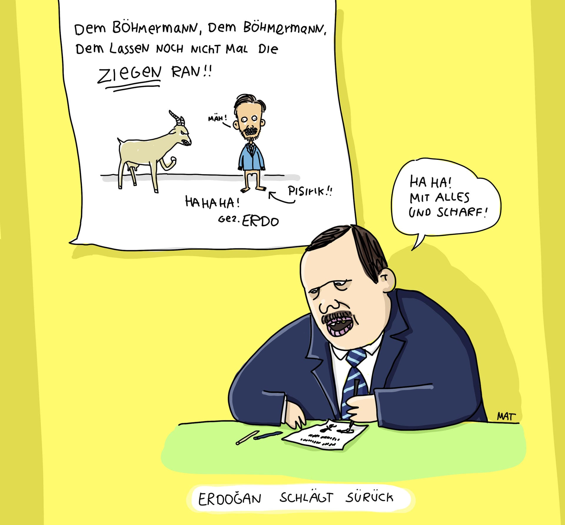 Erdogans Rache an Jan Böhmermann.