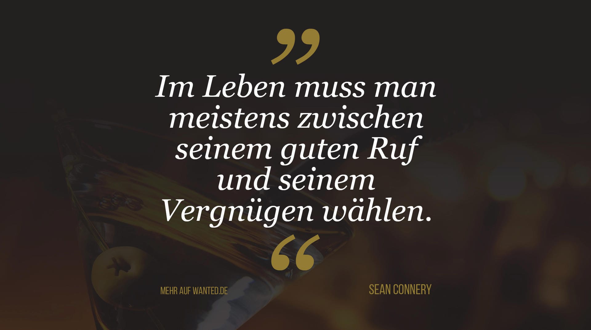 Sean Connery: "Im Leben muss man meistens zwischen seinem guten Ruf und seinem Vergnügen wählen." Sean Connery: "Im Leben muss man meistens zwischen seinem guten Ruf und seinem Vergnügen wählen."