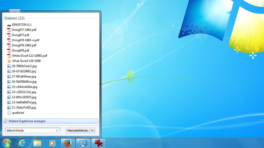 Klicken Sie in Windows 7 auf den Startbutton und geben Sie im Suchfeld datum:heute ein