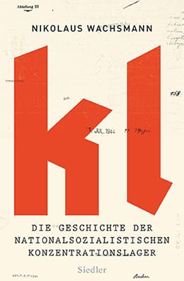 Random House: Die Geschichte der nationalsozialistischen Konzentrationslager