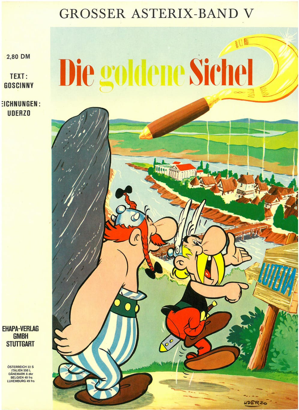 Die fünfte Ausgabe: Asterix und die Goldene Sichel. Asterix und Obelix begeben sich hier auf eine aufregende Reise, um dem Druiden Miraculix eine neue Goldene Sichel zu beschaffen. Dies erweist sich schwieriger als gedacht.