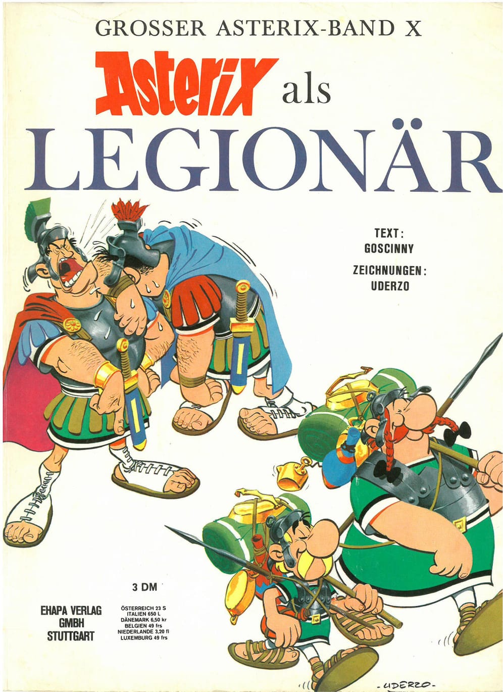 Die zehnte Ausgabe: Asterix als Legionär. Obelix verliebt sich in die junge, blonde Falbala. Diese hat aber einen Verlobten, der ins römische Heer gezwungen wurde. Asterix und Obelix beschließen, ihn zu befreien. Sie lassen sich zu Legionären ausbilden. Cäsars Heer siegt und zum Dank dürfen sie den Verlobten mitnehmen. Falbala bedankt sich bei Asterix und Obelix mit einem Kuss.
