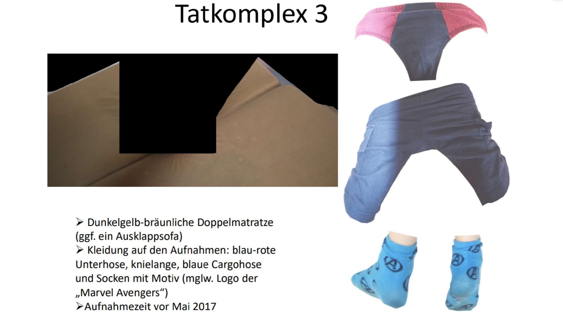 Kleidung eines Jungen, der im Zeitraum vor Mai 2017 missbraucht wurde: Wer erkennt die dunkelblau-rote Unterhose, die knielange Cargohose und die Socken?