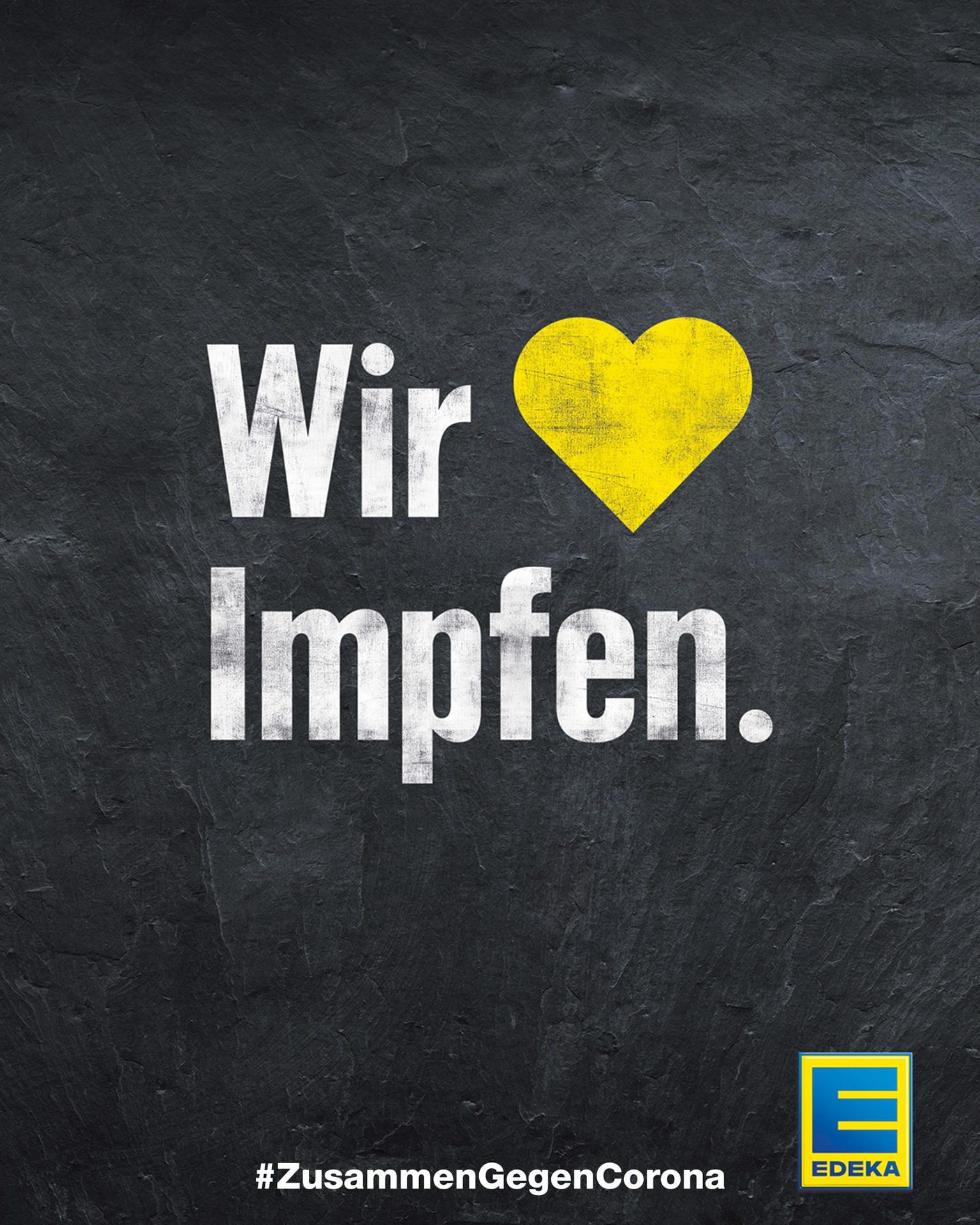 "Wir lieben Impfen", heißt es auf Plakaten von Edeka.