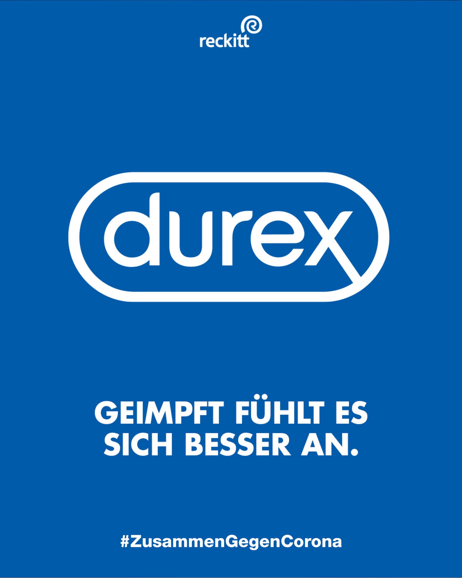 "Geimpft fühlt es sich besser an", meint Durex.