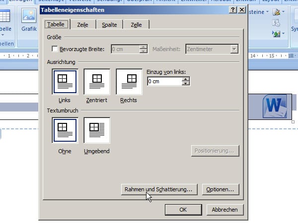 Im Register Tabelle klicken Sie auf Rahmen und Schattierungen.