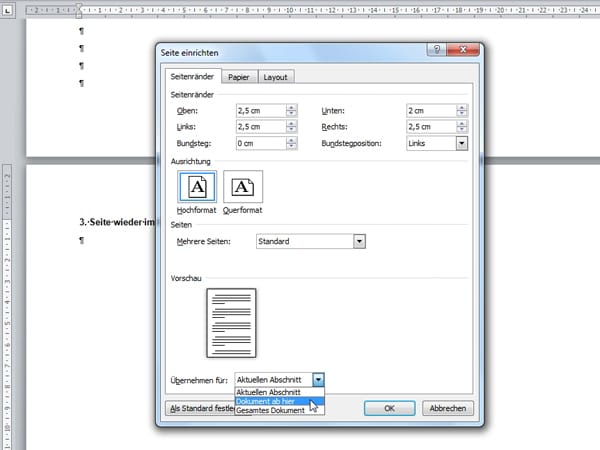 Ab der dritten Seite soll wieder auf Hochformat umgestellt werden. Fügen Sie am Ende der zweiten Seite wieder einen Seitenumbruch ein. Auf Seite 3 setzen Sie den Cursor wieder ganz an den Anfang und rufen das Dialogfeld Seite einrichten auf (siehe Bild 2). Klicken Sie auf Hochformat, wählen Sie Übernehmen für: Dokument ab hier und bestätigen Sie mit OK. Das Dokument erscheint ab der dritten Seite wieder hochkant.