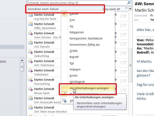 Alternativ klicken Sie auf die Kopfzeile der Mailliste und rufen dort den Befehl Als Unterhaltungen anzeigen auf.