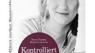 "Kontrolliert außer Kontrolle - Das Tagebuch einer Magersüchtigen" von Hanna-Charlotte Blumroth vom Lehn.