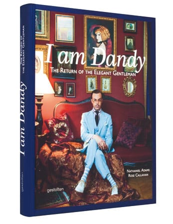 Der Bildband "I am Dandy - The Return of the Elegant Gentleman" von Nathaniel Adams aus dem Berliner Gestalten Verlag zeigt auf 288 Seiten das Leben der heutigen Dandys. Buch für etwa 40 Euro erhältlich.