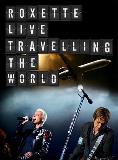Roxette "Live:Travelling The World", Veröffentlichung 06. Dezember