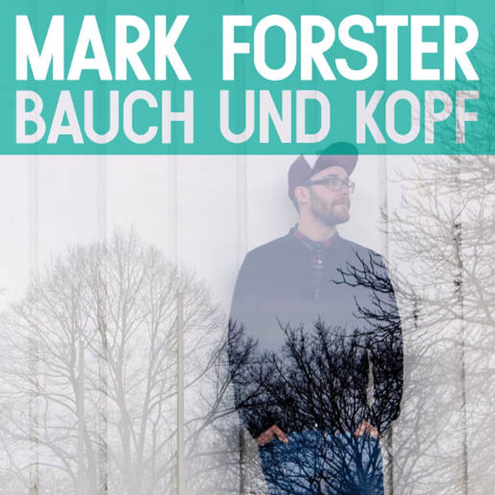 Mark Forster "Bauch und Kopf", Veröffentlichung 16. Mai